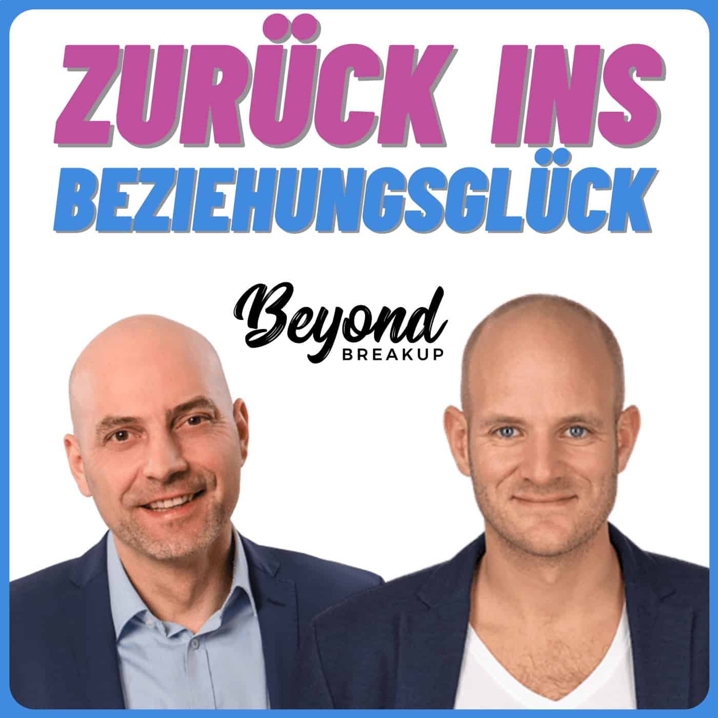 Zurück ins Beziehungsglück Podcast Cover